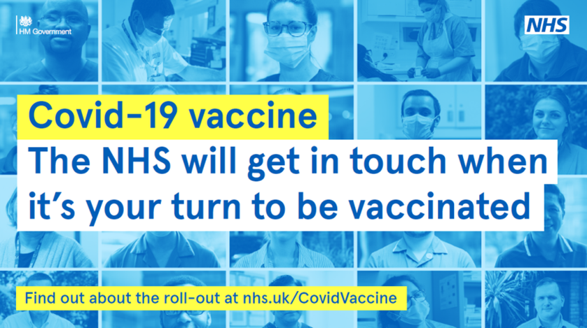 Covid-19 vaccine - the NHS will contact you when its your turn
